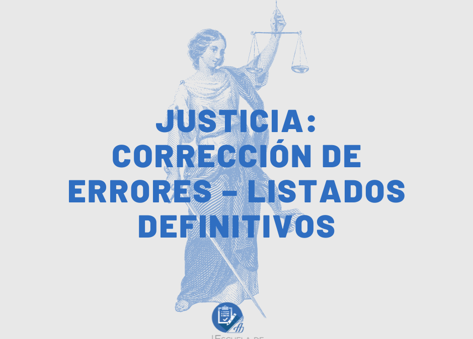 Justicia: Corrección De Errores – Listados Definitivos