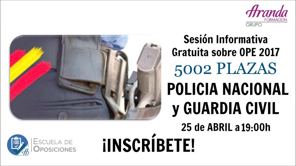 Sesión Informativa OPE 2017 de Fuerzas y Cuerpos de Seguridad del ...